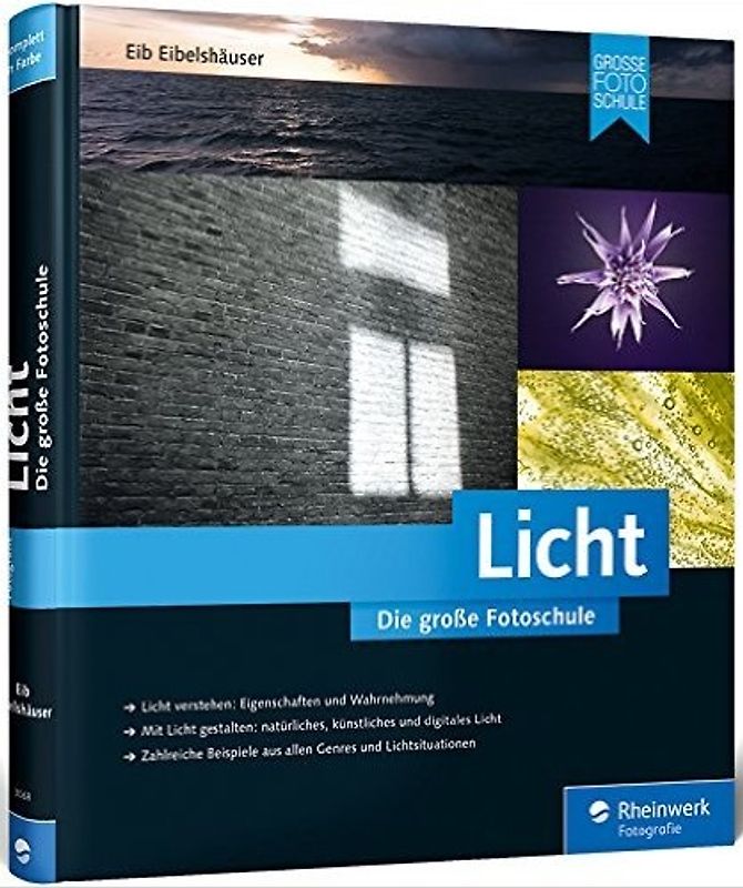 Licht. Die große Fotoschule