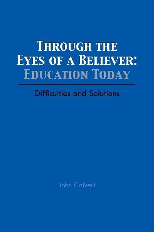 Through the Eyes of a Believer