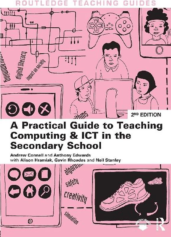 A Practical Guide to Teaching Computing and ICT in the Secondary School