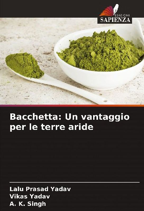 Bacchetta: Un vantaggio per le terre aride