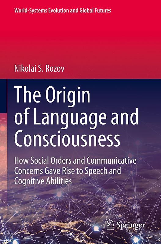 The Origin of Language and Consciousness