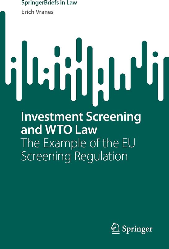 Investment Screening and WTO Law