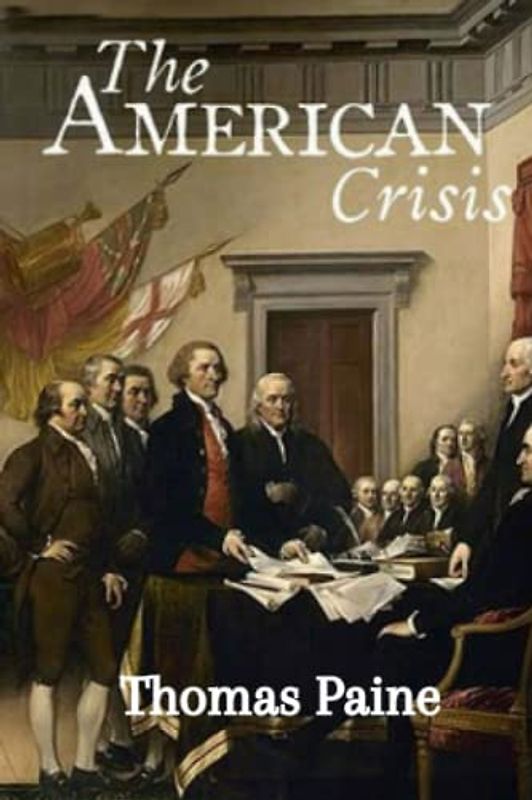 The American Crisis (Annotated)