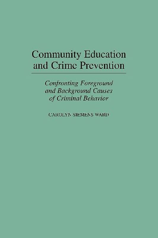 Community Education and Crime Prevention