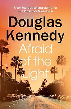 Afraid of the Light: Douglas Kennedy (Ex libris)