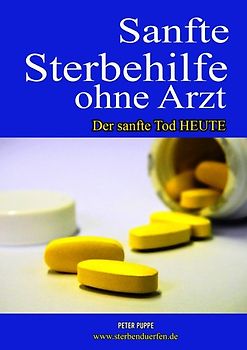Sanfte Sterbehilfe ohne Arzt