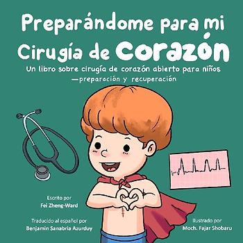 Preparándome para mi cirugía de corazón