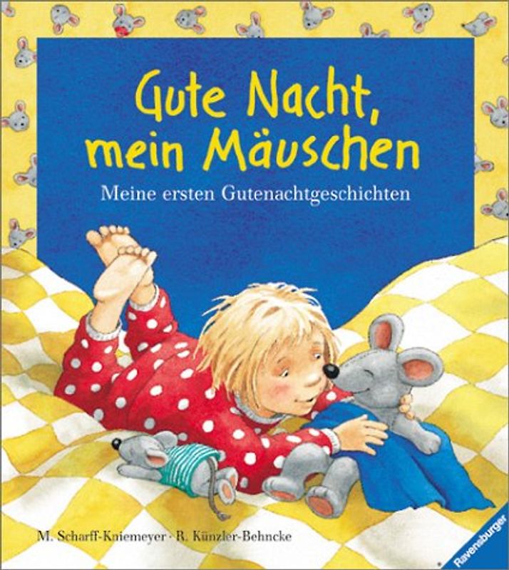 Gute Nacht, mein Mäuschen