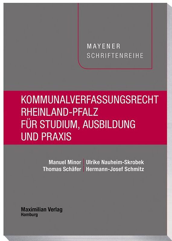 Kommunalverfassungsrecht Rheinland-Pfalz für Studium, Ausbildung und Praxis