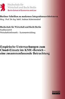 Empirische Untersuchungen zum Cloud-Einsatz im KMU-Bereich - eine zusammenfassende Betrachtung