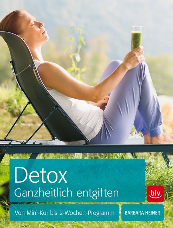 Detox Ganzheitlich entgiften