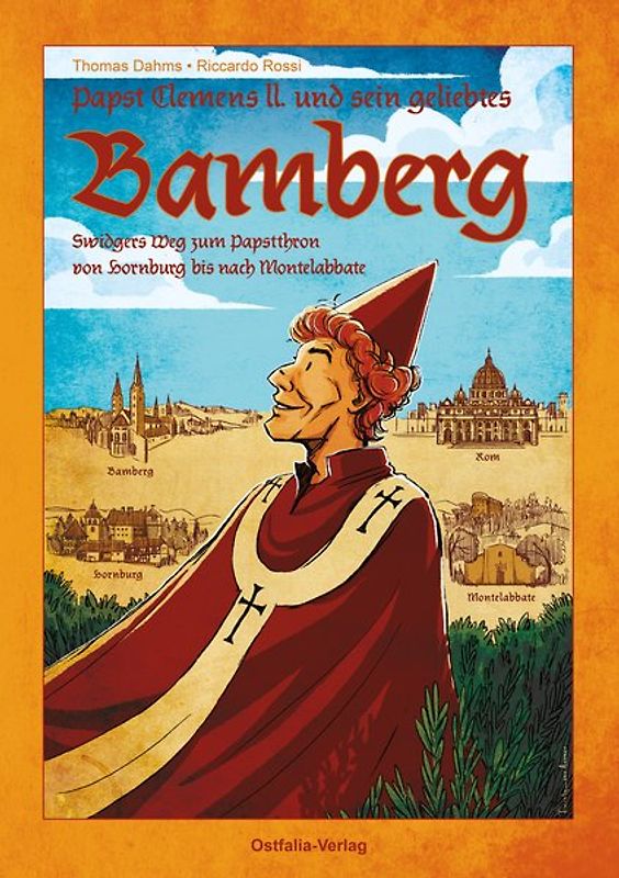 Papst Clemens II. Und sein geliebtes Bamberg