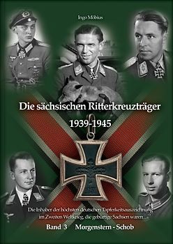 Die sächsischen Ritterkreuzträger 1939-1945