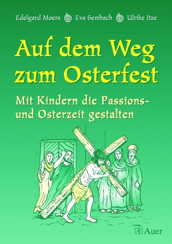 Auf dem Weg zum Osterfest