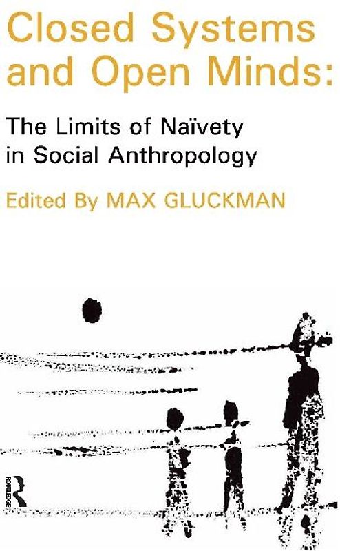 Closed Systems and Open Minds