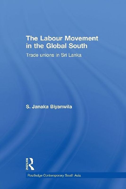 The Labour Movement in the Global South