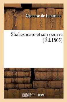 Shakespeare Et Son Oeuvre