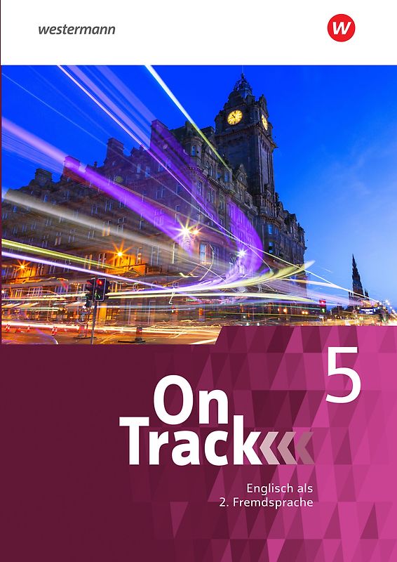 On Track - Ausgabe für Englisch als 2. Fremdsprache an Gymnasien