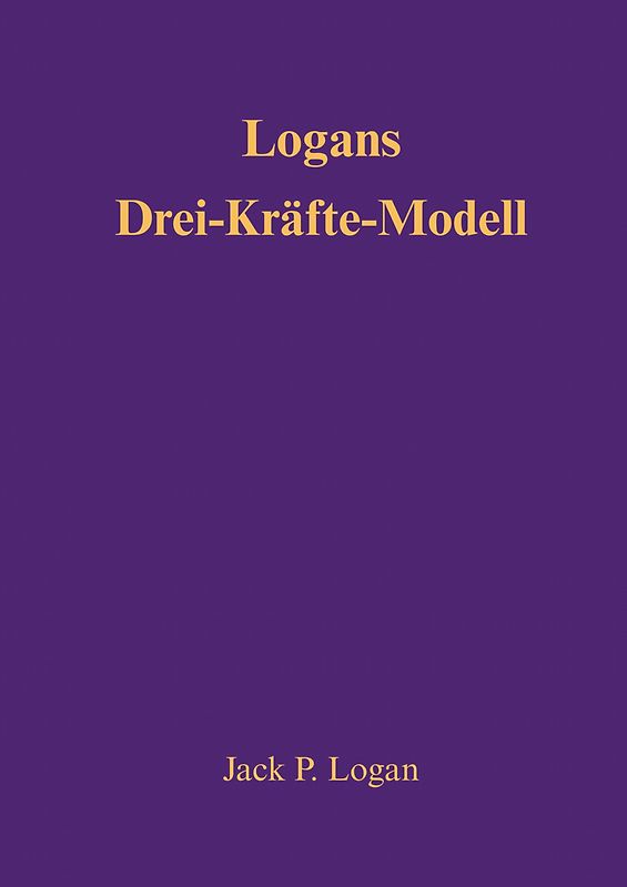 Logans Drei-Kräfte-Modell