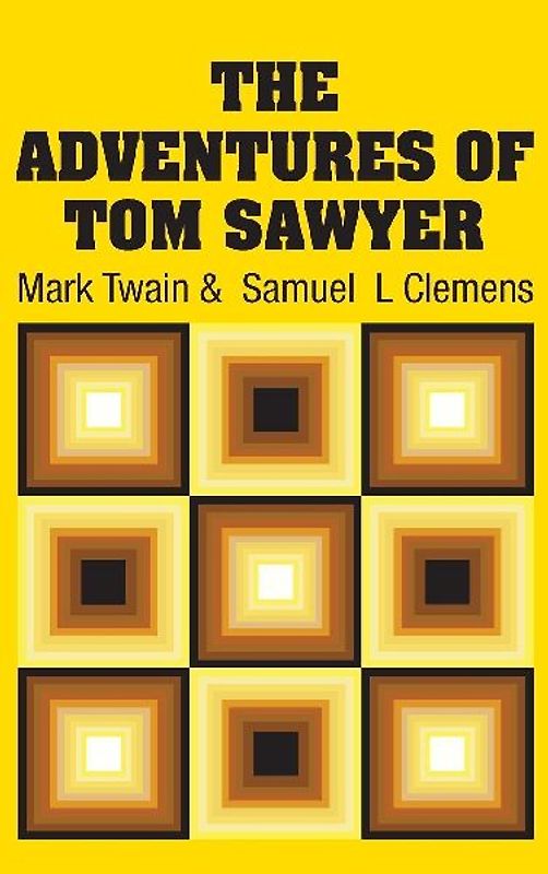 The Adventures of Tom Sawyer