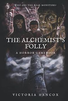 The Alchemist's Folly (The Cluster of Echoes, Band 2)