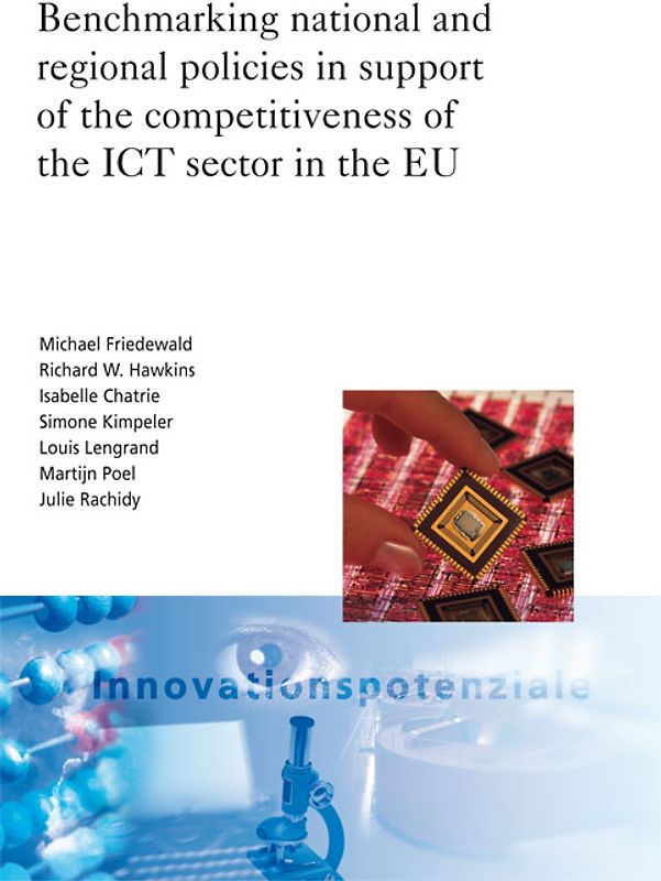 Benchmarking national and regional policies in support of the competitiveness of the ICT sector in the EU.