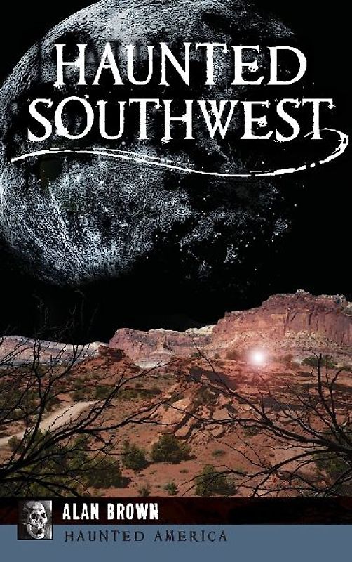 Haunted Southwest