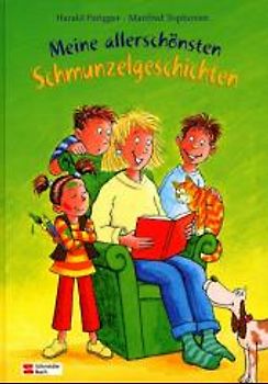 Meine allerschönsten Schmunzelgeschichten