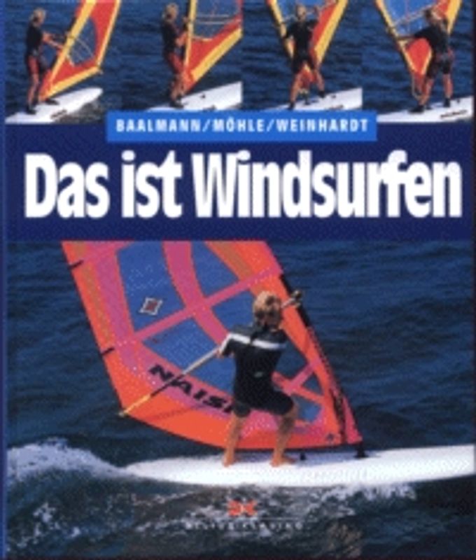 Das ist Windsurfen