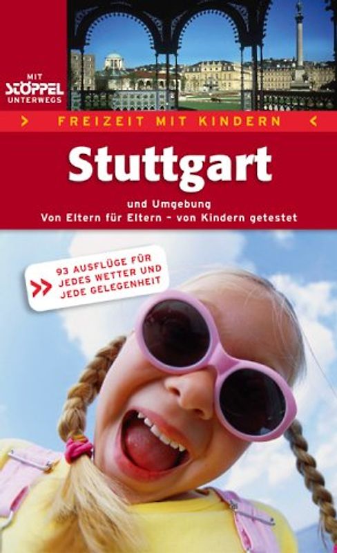 Freizeit mit Kindern - Stuttgart und Umgebung