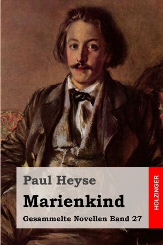 Marienkind (Gesammelte Novellen, Band 27)