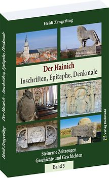 Der Hainich - Inschriften, Epitaphe, Denkmale – Band 3