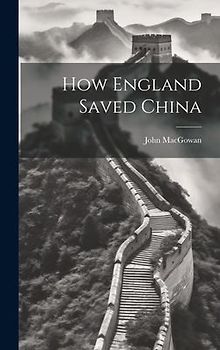 How England Saved China