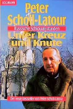 Unter Kreuz und Knute. Russische Schicksalsstunden