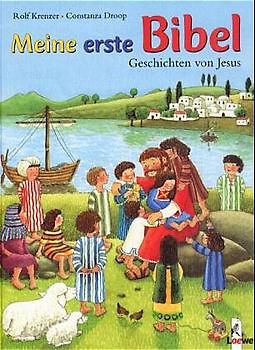 Meine erste Bibel - Geschichten von Jesus