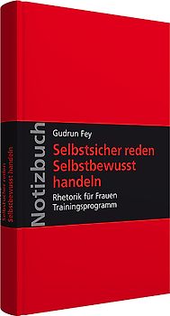 Selbstsicher reden - selbstbewusst handeln