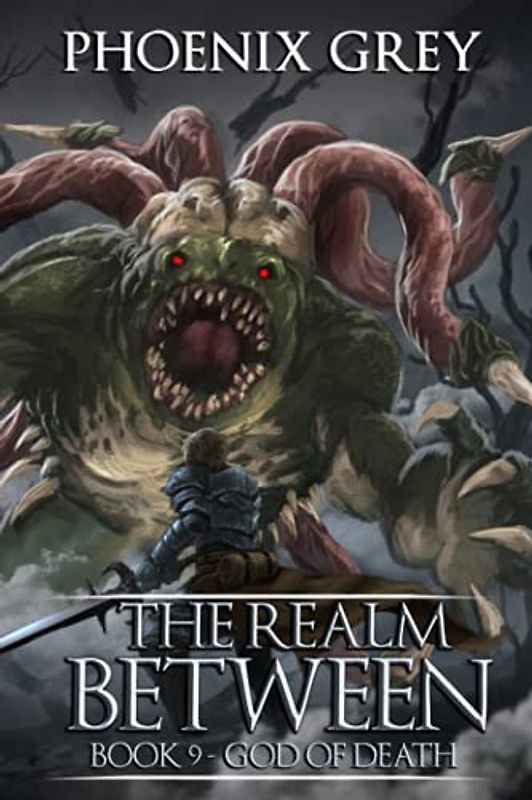 The Realm Between: God of Death (Book 9)