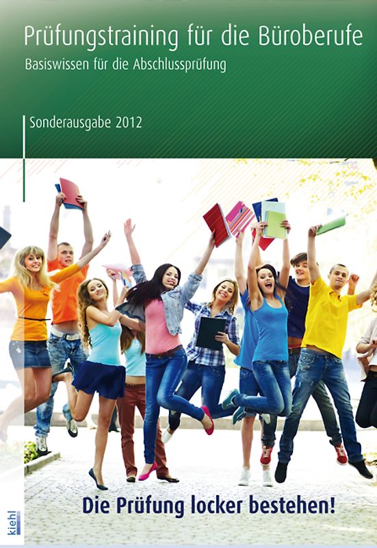 Prüfungstraining für die Büroberufe. Basiswissen für die Abschlussprüfung, Sonderausgabe 2012
