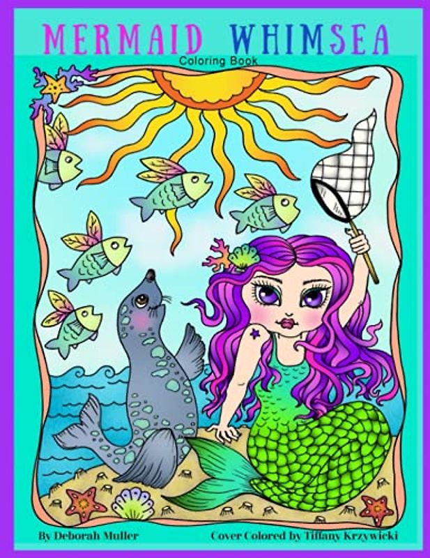 Mermaid Whimsea: Whimsical Mermaids to color by Deborah Muller