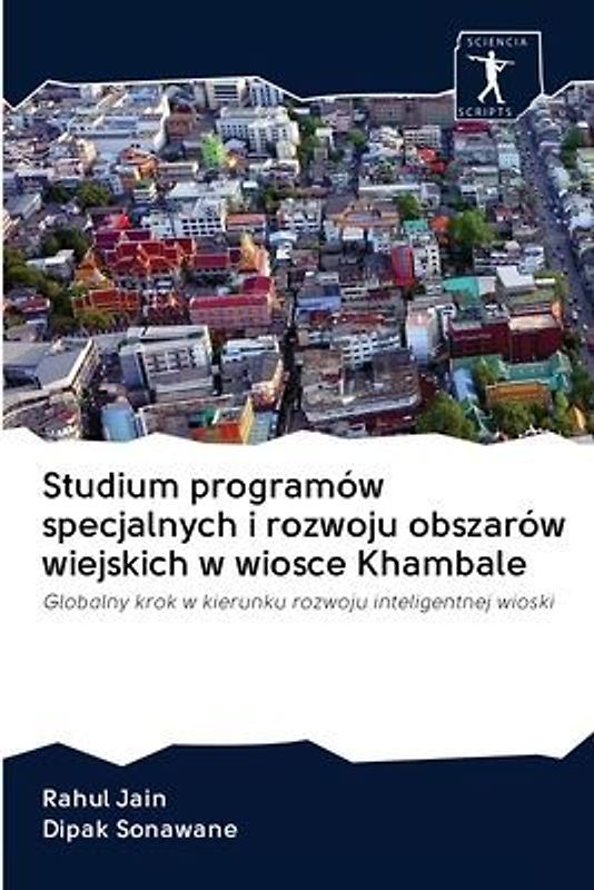 Studium programów specjalnych i rozwoju obszarów wiejskich w wiosce Khambale