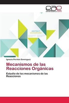 Mecanismos de las Reacciones Orgánicas