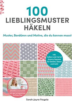 100 Lieblingsmuster häkeln