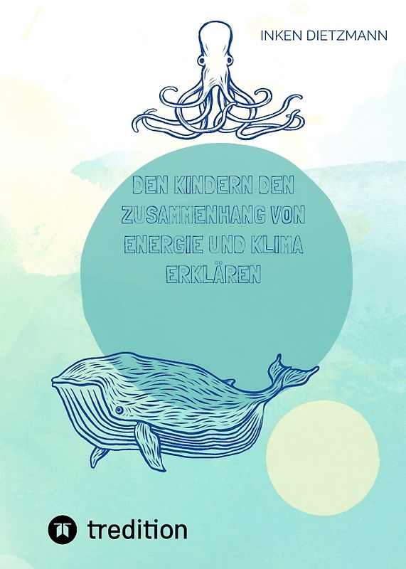 Den Kindern den Zusammenhang von Energie und Klima erklären