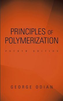 Principles of Polymerization