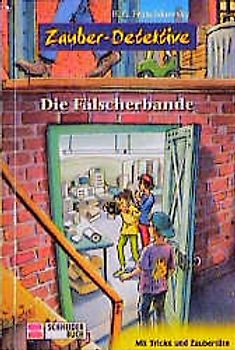 Die Zauber-Detektive / Die Fälscher-Bande