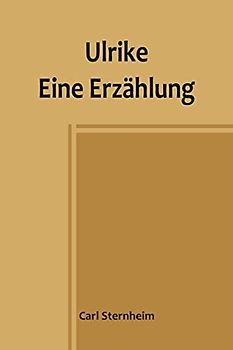 Ulrike: Eine Erzählung