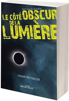 Le côte obscur de la Lumière