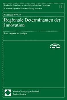 Regionale Determinanten der Innovation