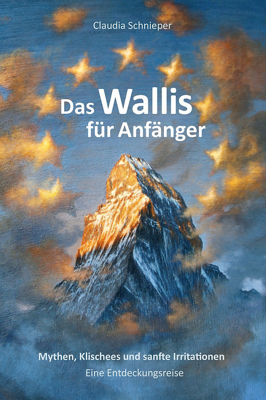 Das Wallis für Anfänger