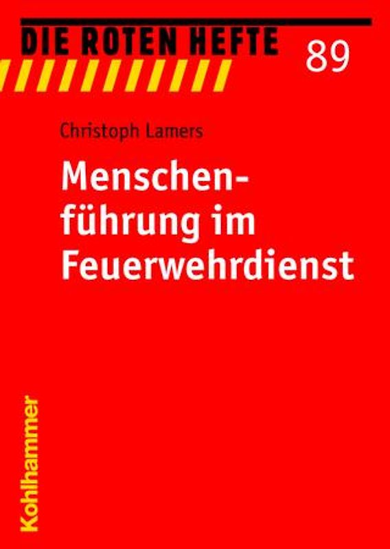 Menschenführung im Feuerwehrdienst